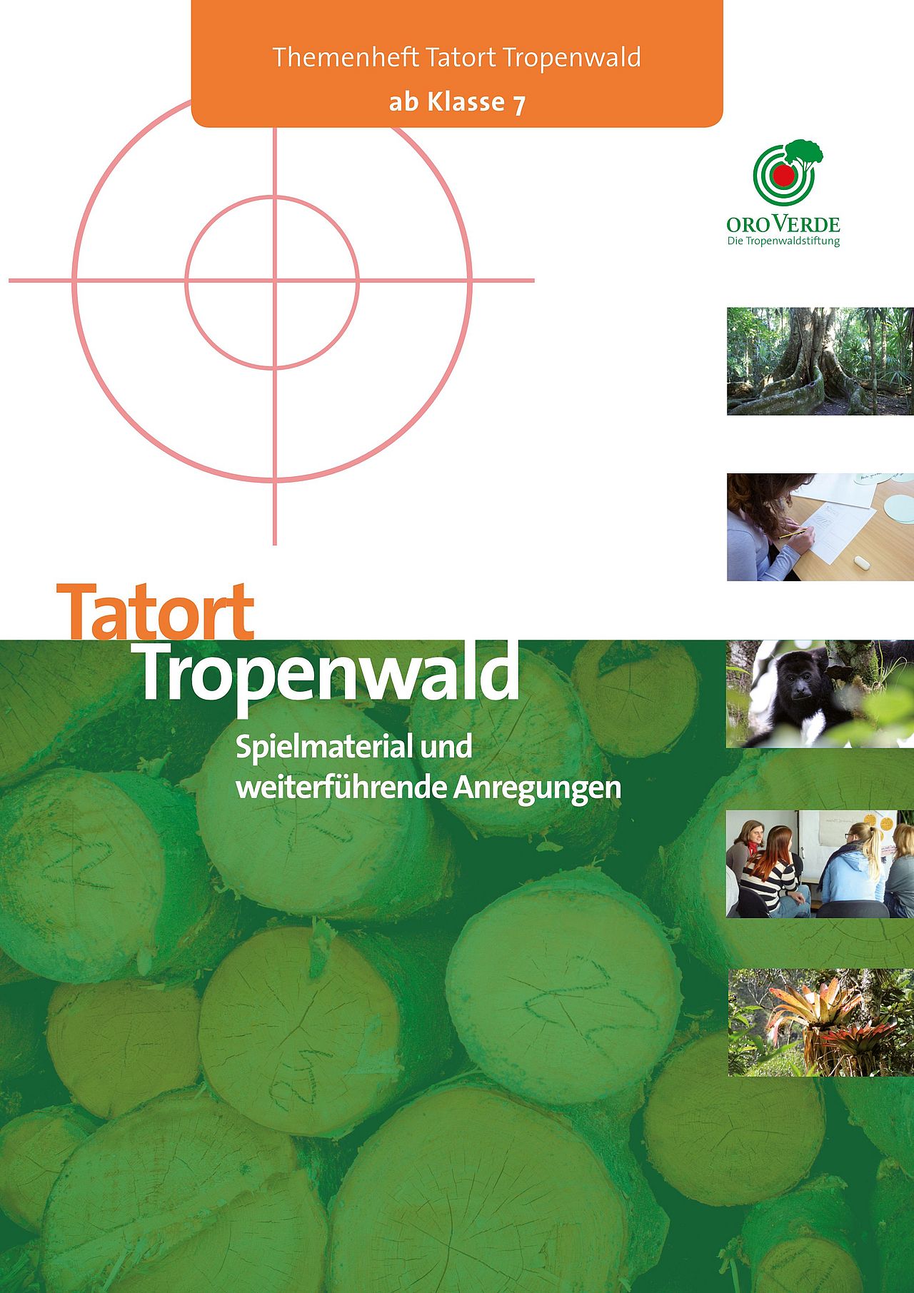 Die neue Spielanleitung für den Tatort Tropenwald aktualisiert die Inhalte vom Themenheft Tatort Tropenwald